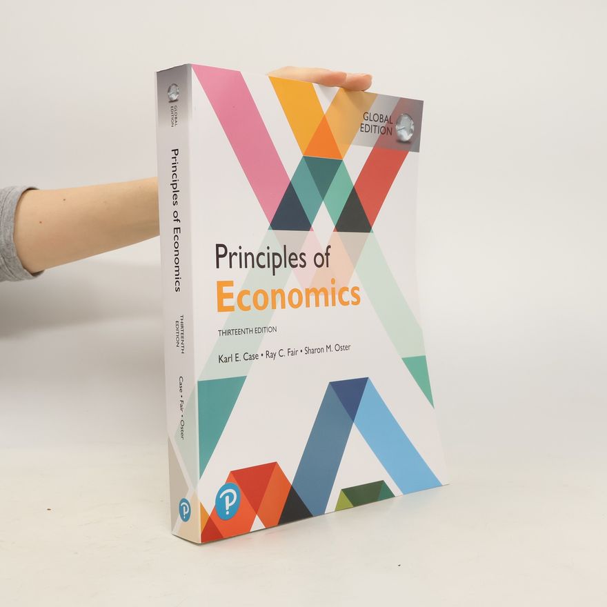 Karl E. Case Principles of Economics, Global Edition