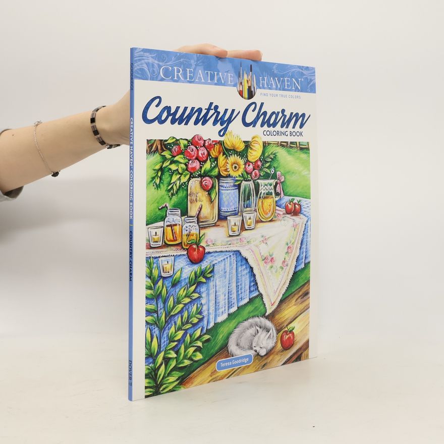 Teresa Goodridge Creative Haven. Country Charm. Coloring Book