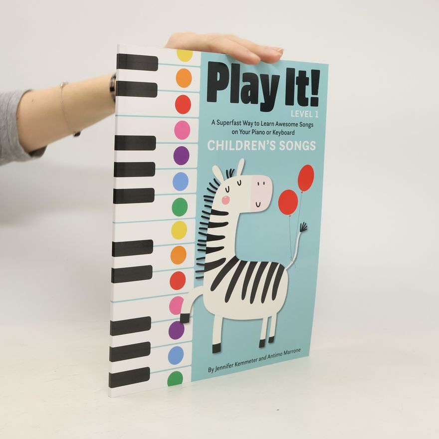 Jennifer Kemmeter Play It! Children's Songs