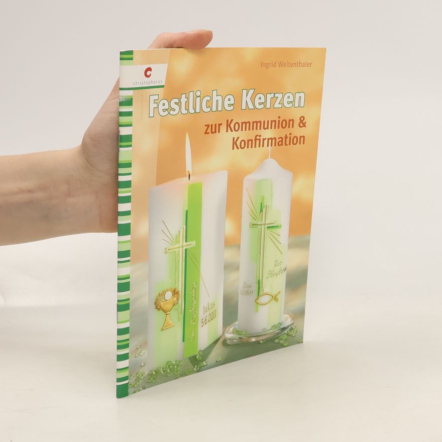 Ingrid Weitenthaler Festliche Kerzen zur Kommunion & Konfirmation