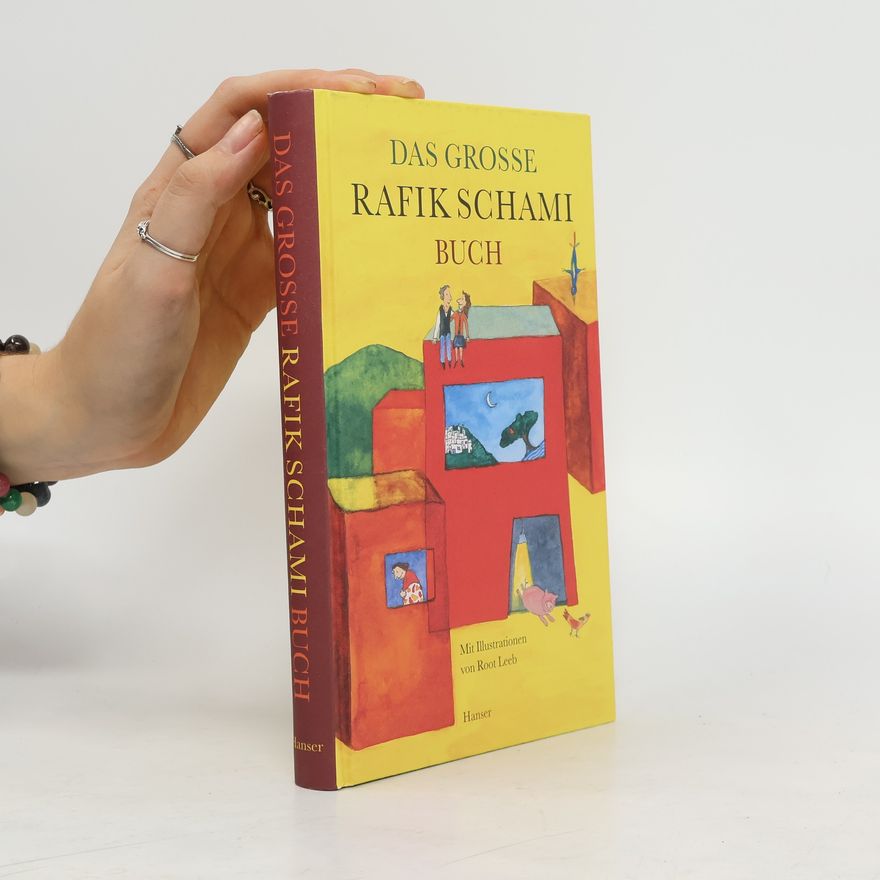 Rafik Schami Das große Rafik Schami Buch