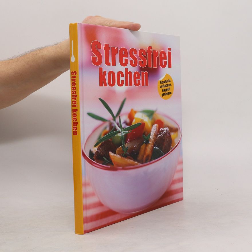 Annarose Sieck Stressfrei kochen