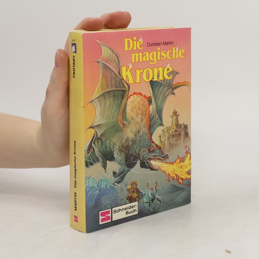 Graham Dunstan Martin Die magische Krone. Fantasy