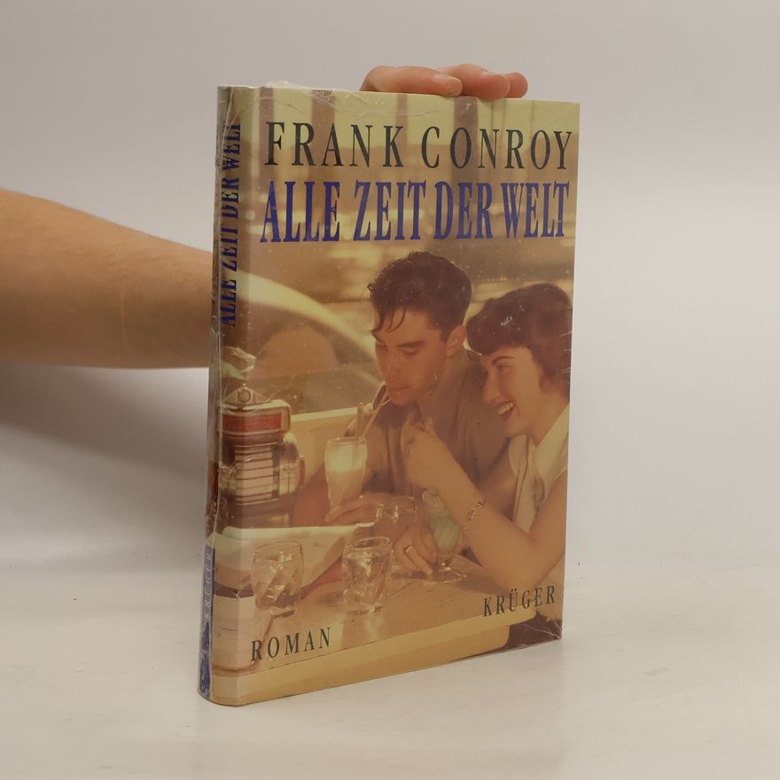 Frank Conroy Alle Zeit der Welt