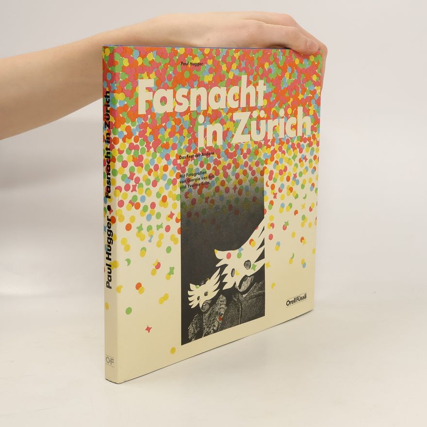 Paul Hugger Fasnacht in Zürich