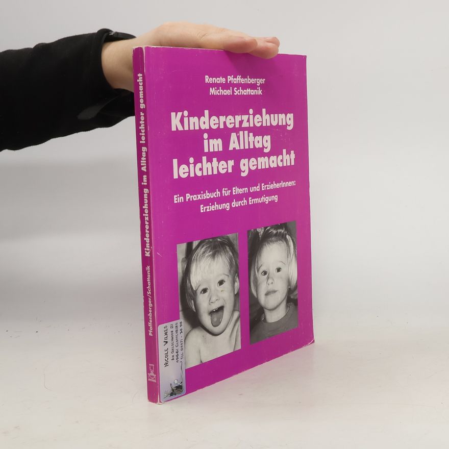 Renate Pfaffenberger Kindererziehung im Alltag leichter gemacht