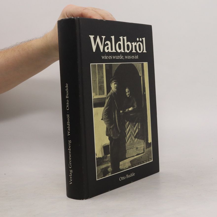 Otto Budde Waldbröl wie es wurde, was es ist