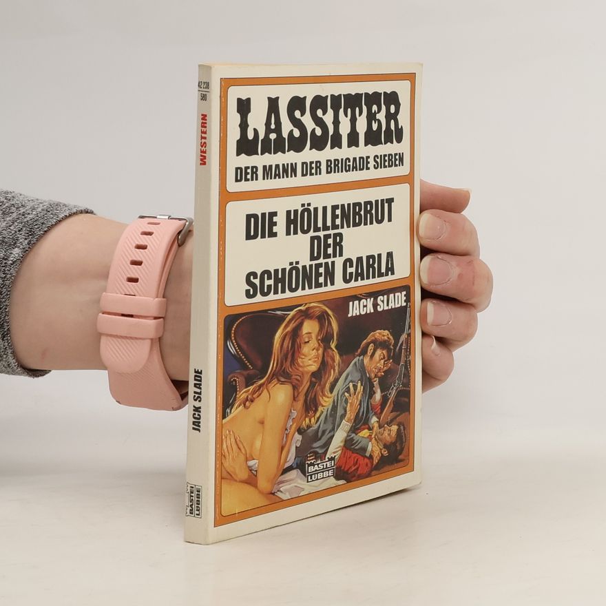 Jack Slade Die Höllenbrut der schönen Carla