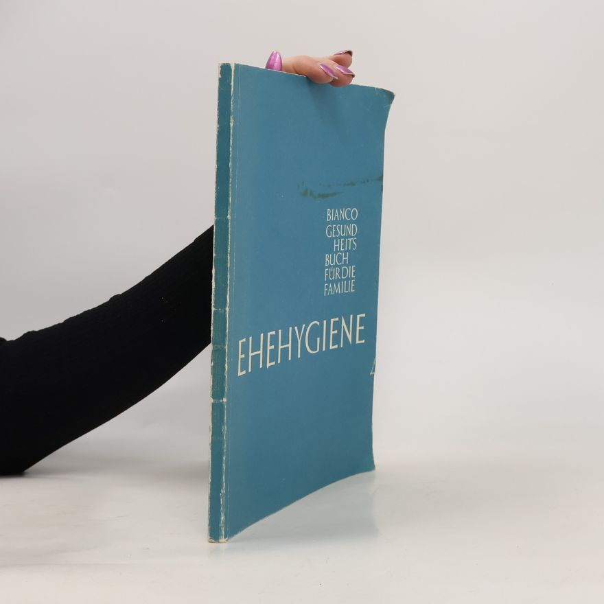 Various authors Ehehygiene