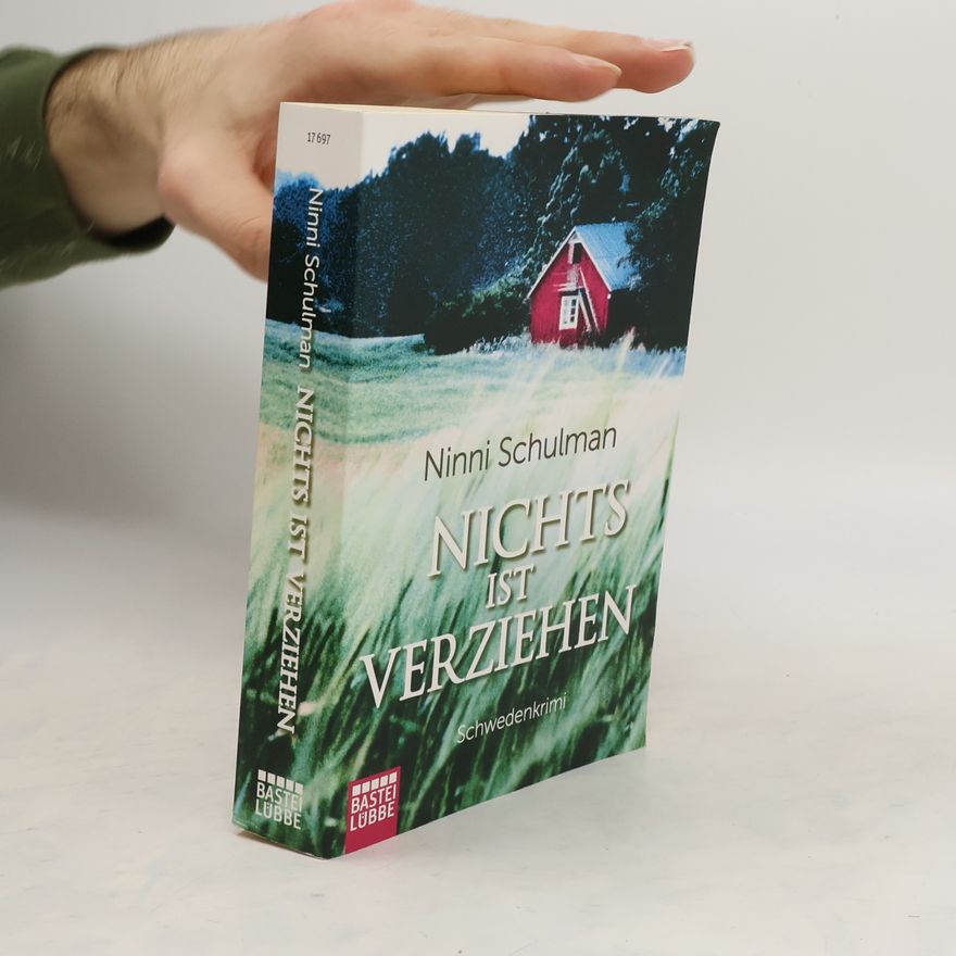 Ninni Schulman Nichts ist verziehen