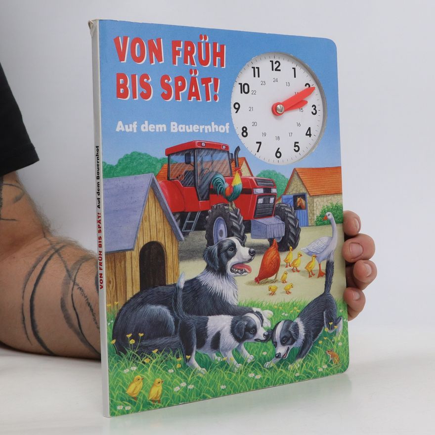 Kolektiv autorů Von Früh bis Spät!