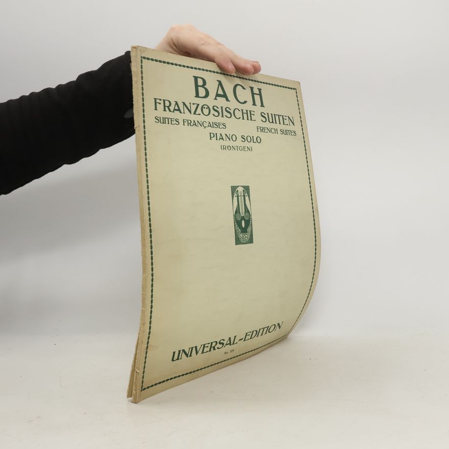 Johann Sebastian Bach Französische Suiten