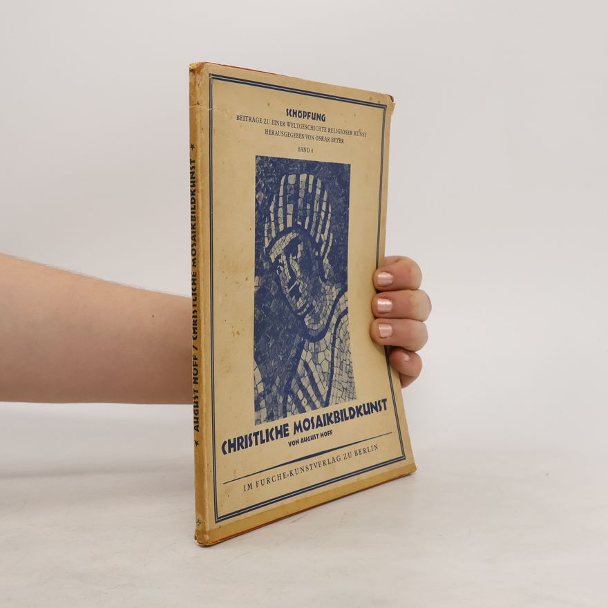 August Hoff Christliche Mosaikbildkunst