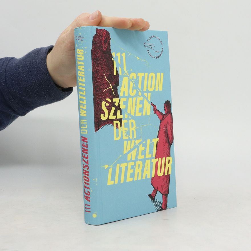 Mara Delius 111 Actionszenen der Weltliteratur
