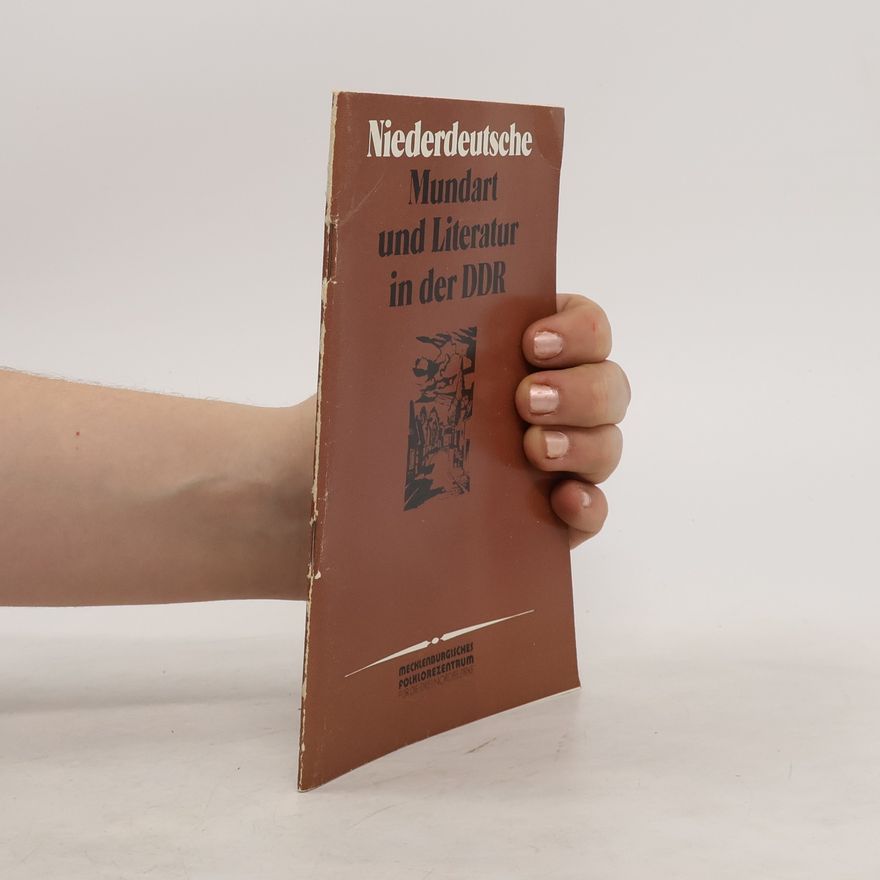 Various authors Niederdeutsche, Mundart und Literatur in der DDR