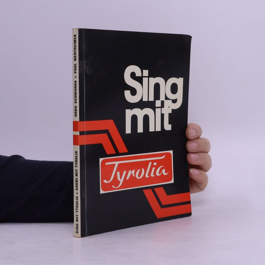 Paul Wertheimer Sing mit Tyrolia