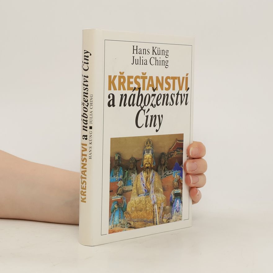 Julia Ching Křesťanství a náboženství Číny