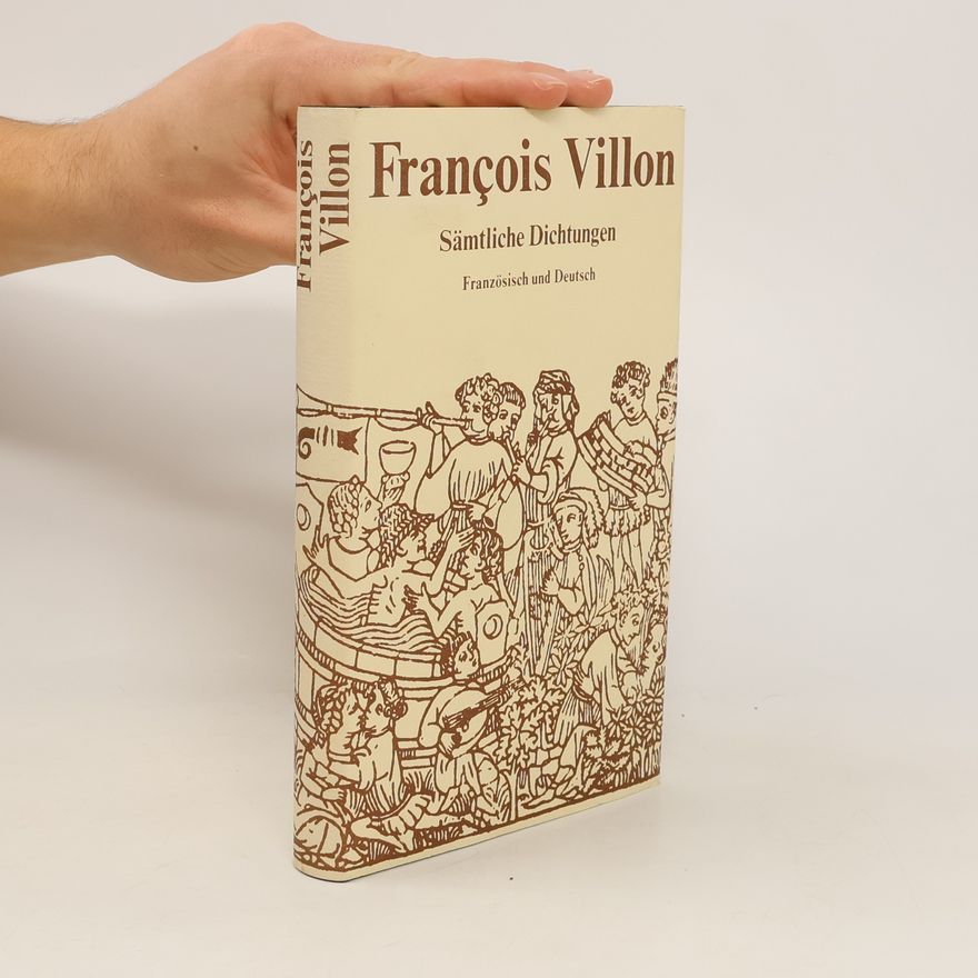 François Villon Sämtliche Dichtungen