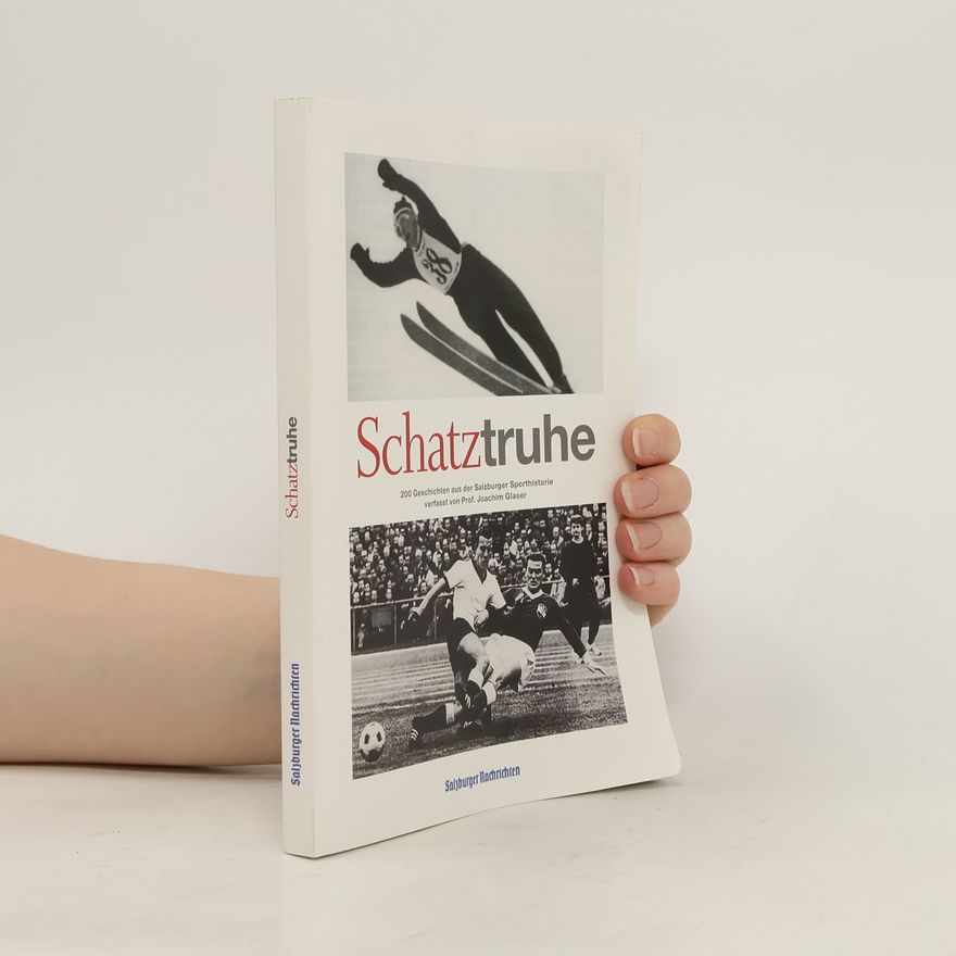 Joachim Glaser Salzburger Nachtrichten. Schatztruhe