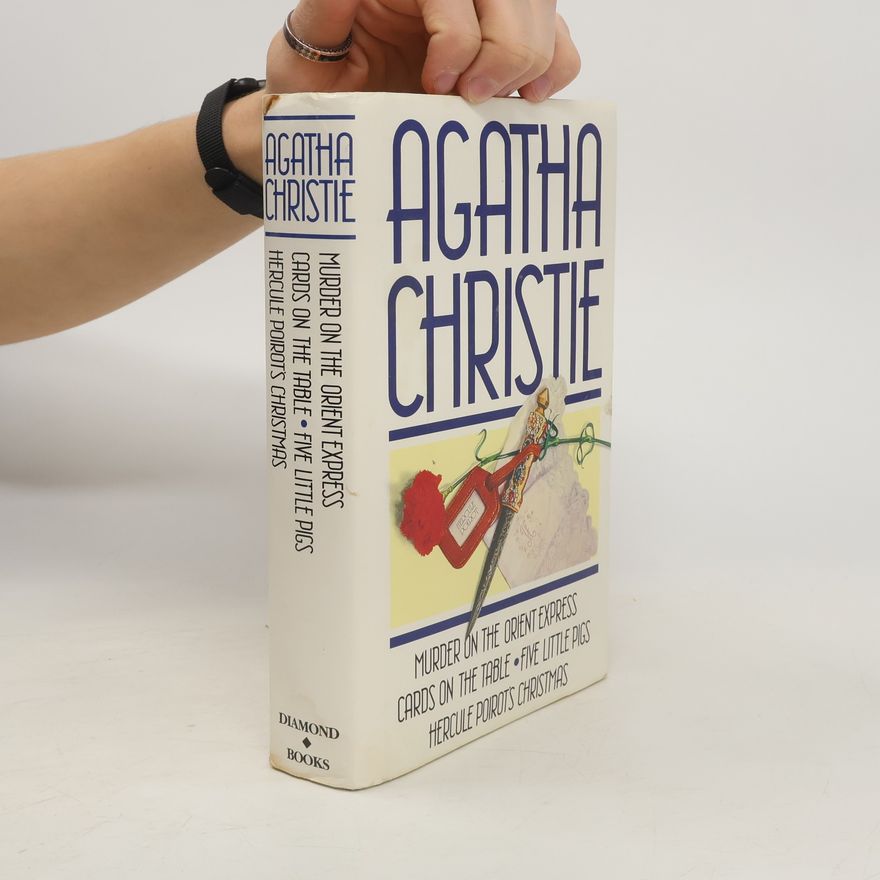 Agatha Christie Murder on the Orient Express. Cards on the Table. Five Little Pigs. Hercule Poirot's Christmas
