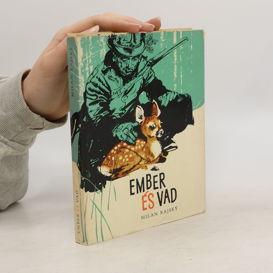 Milan Rajský Ember és vad