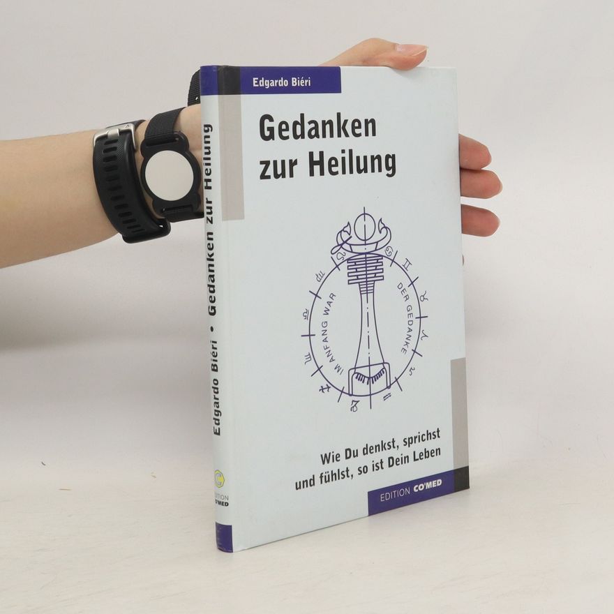 Edgardo L. Bie ri Gedanken zur Heilung