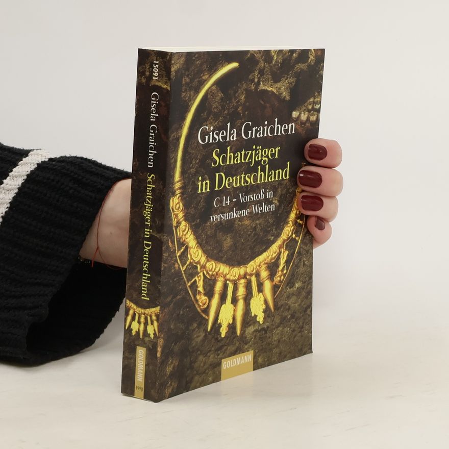 Gisela Graichen Schatzjäger in Deutschland