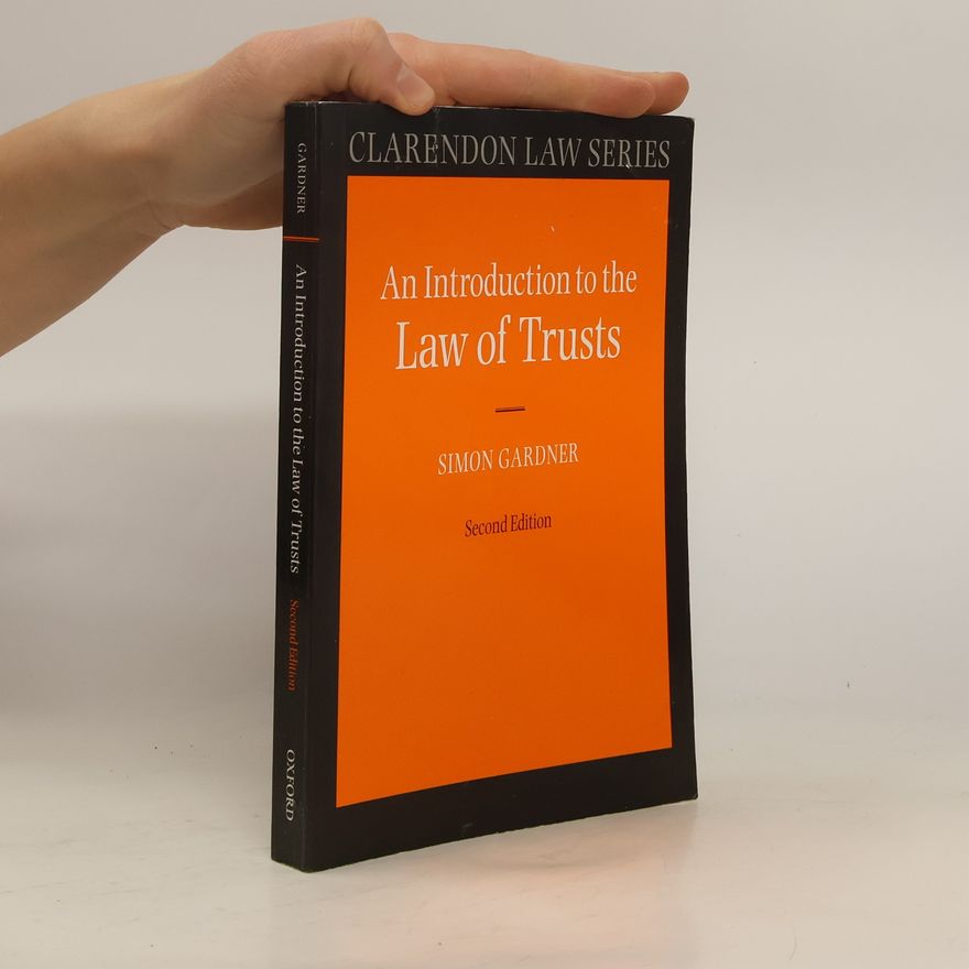 Simon Gardner An Introduction to the Law of Trusts