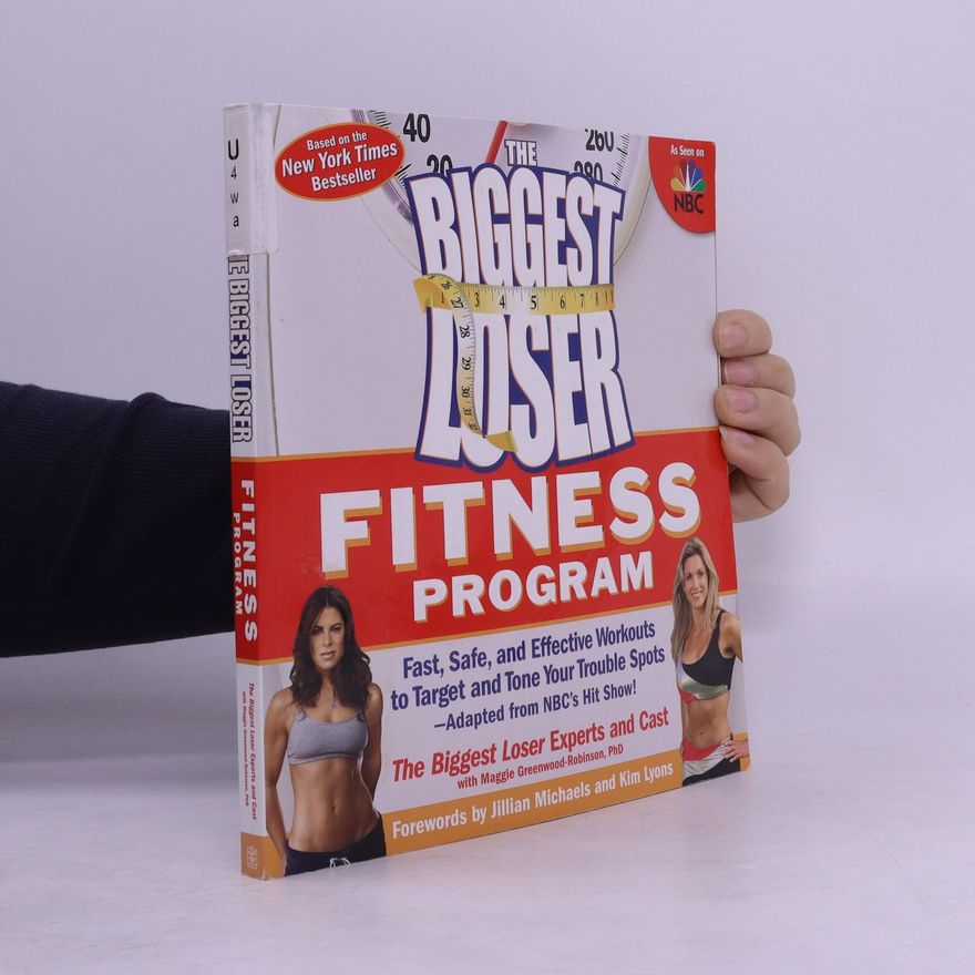 Kolektiv autorů The Biggest Loser Fitness Program