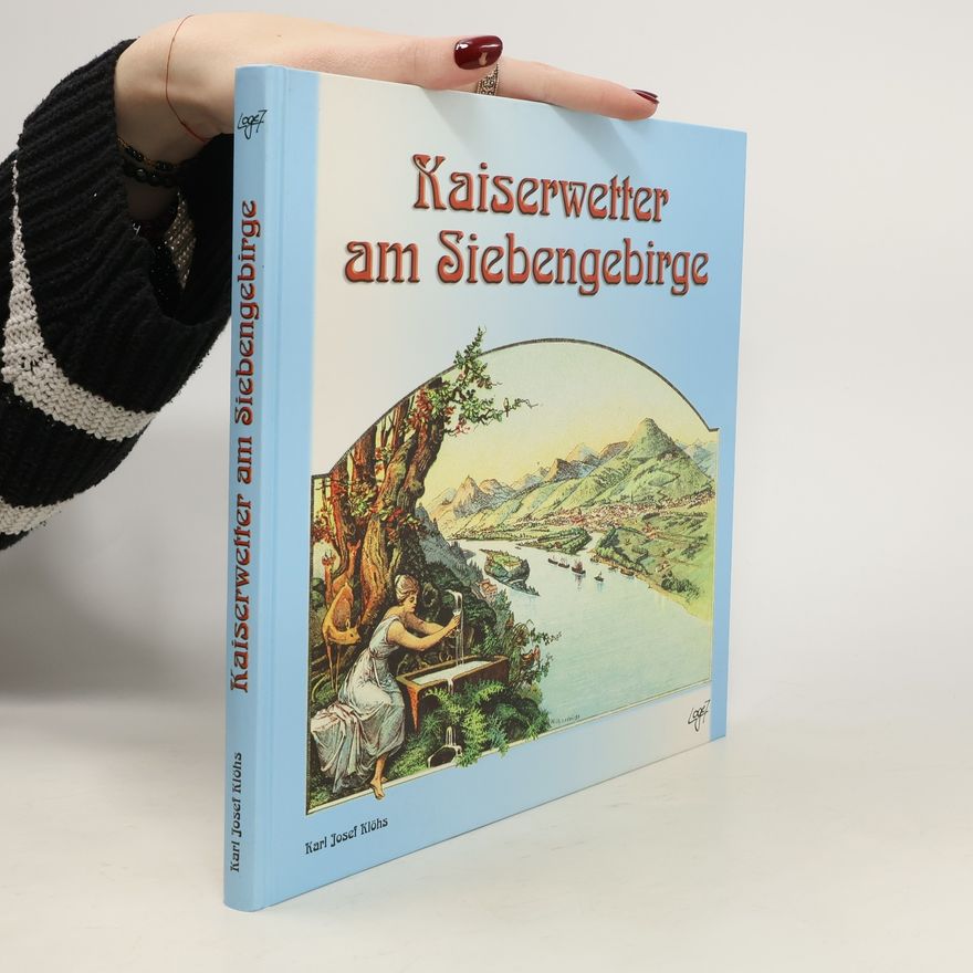 Karl Josef Klöhs Kaiserwetter am Siebengebirge