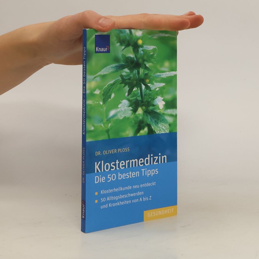 Oliver Ploss Klostermedizin