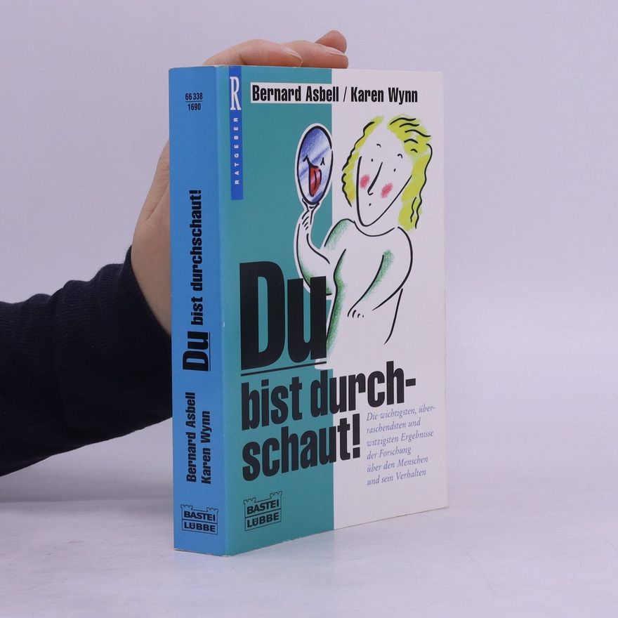 Bernard Asbell Du bist durchschaut!