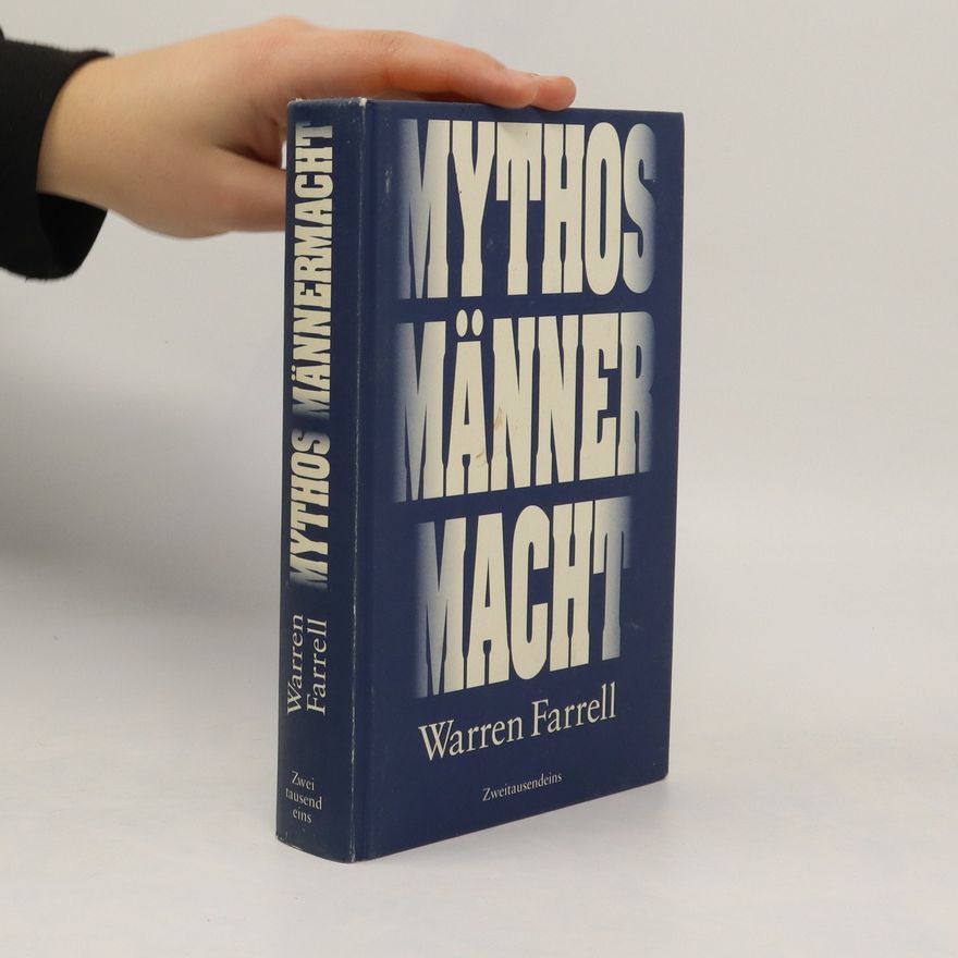 Warren Farrell Mythos Männermacht
