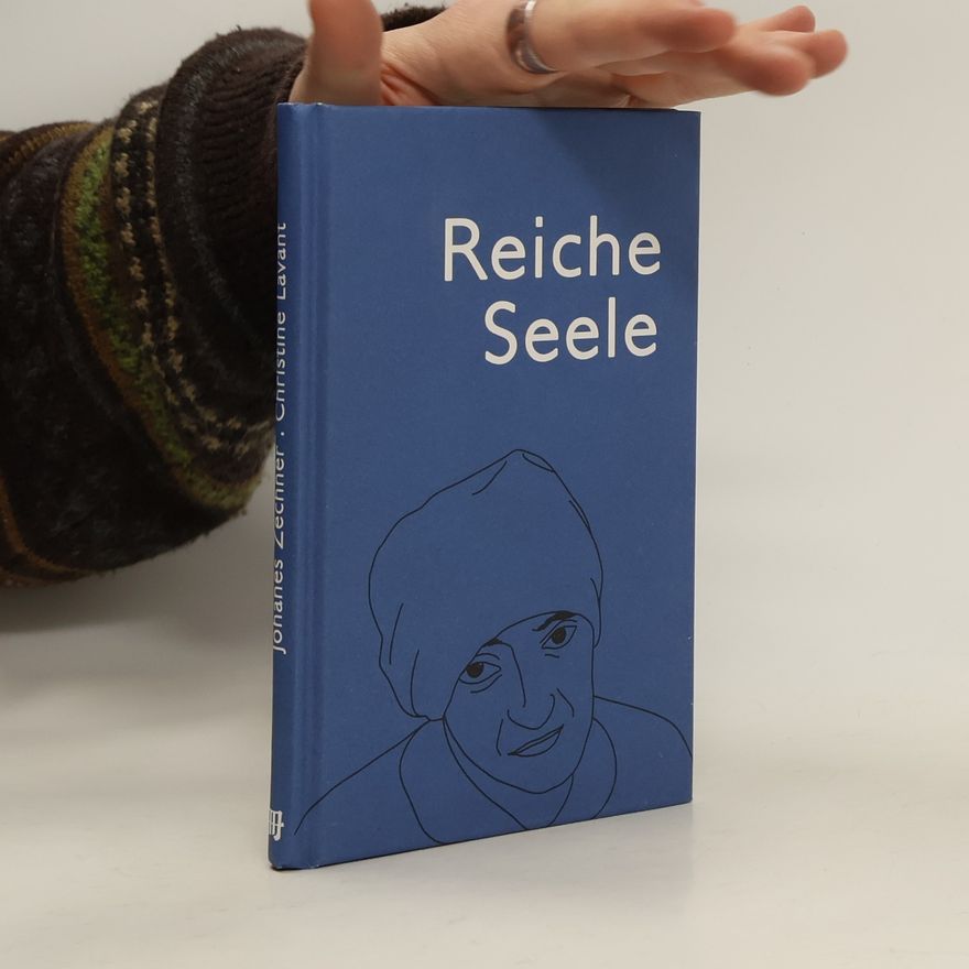 Johanes Zechner Reiche Seele