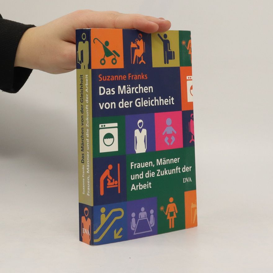 Suzanne Franks Das Märchen von der Gleichheit