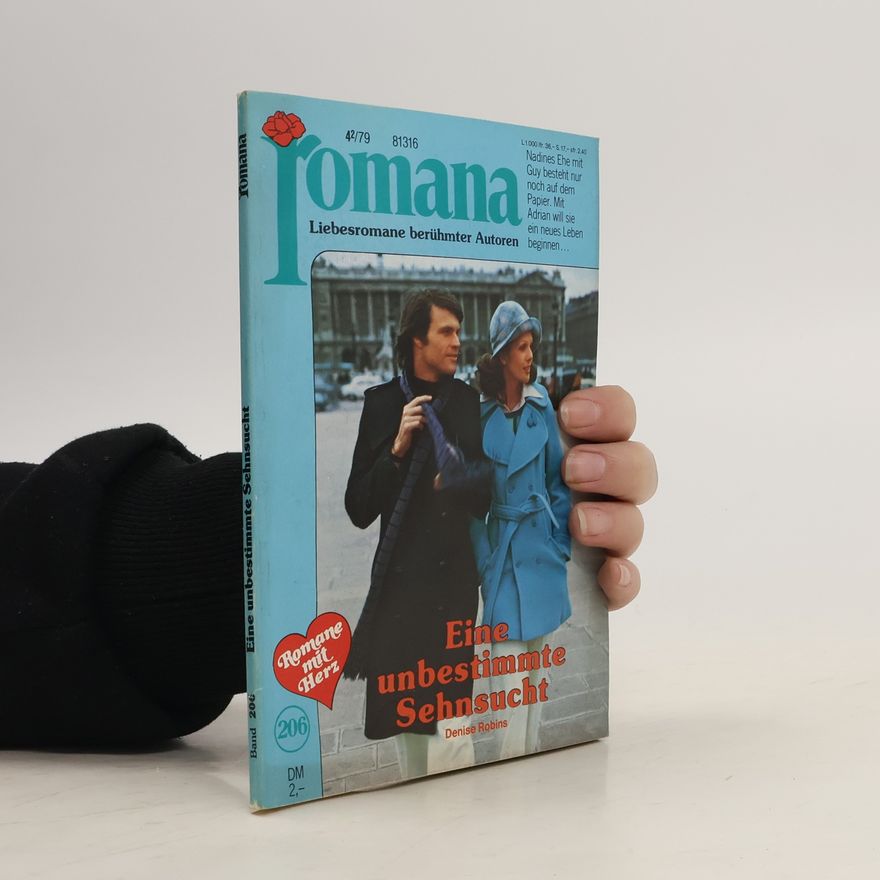 Denise Robins Romana 42/79. Band 206. Eine unbestimmte Sehnsucht