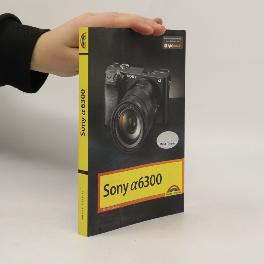 Michael Gradias Sony α6300