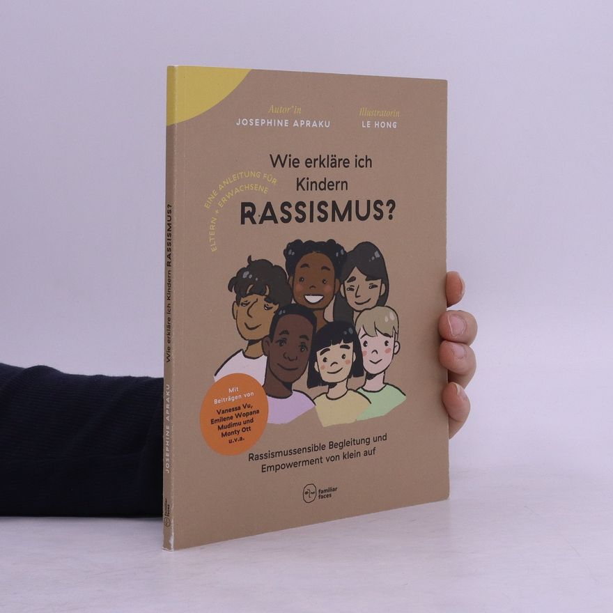 Josephine Apraku Wie erkläre ich Kindern Rassismus?