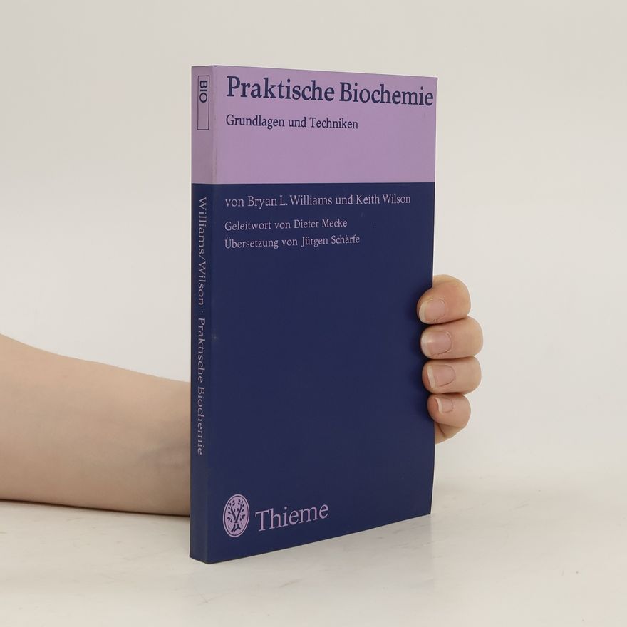 Bryan L. Williams Praktische Biochemie