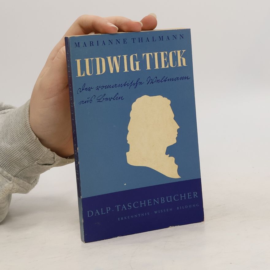 Marianne Thalmann Ludwig Tieck