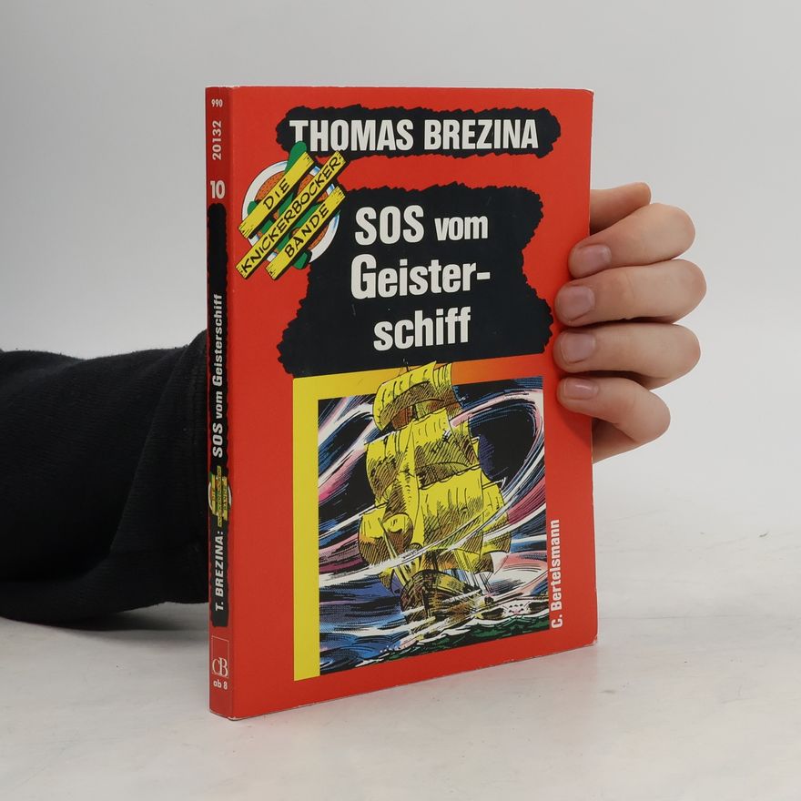 Thomas Brezina Die Knickerbocker-Bande: SOS vom Geisterschiff