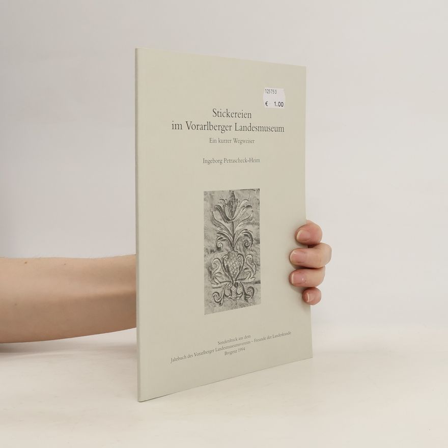 Ingeborg Petrascheck Heim Stickereien im Vorarlberger Landesmuseum