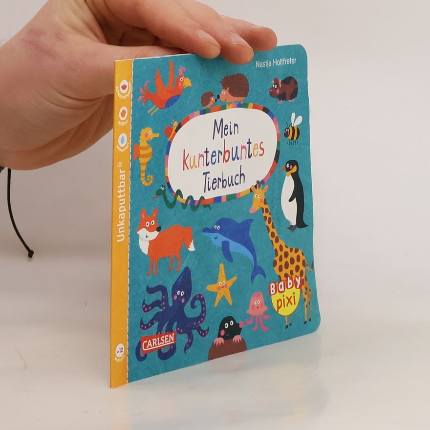 Nastja Holtfreter Mein kunterbuntes Tierbuch