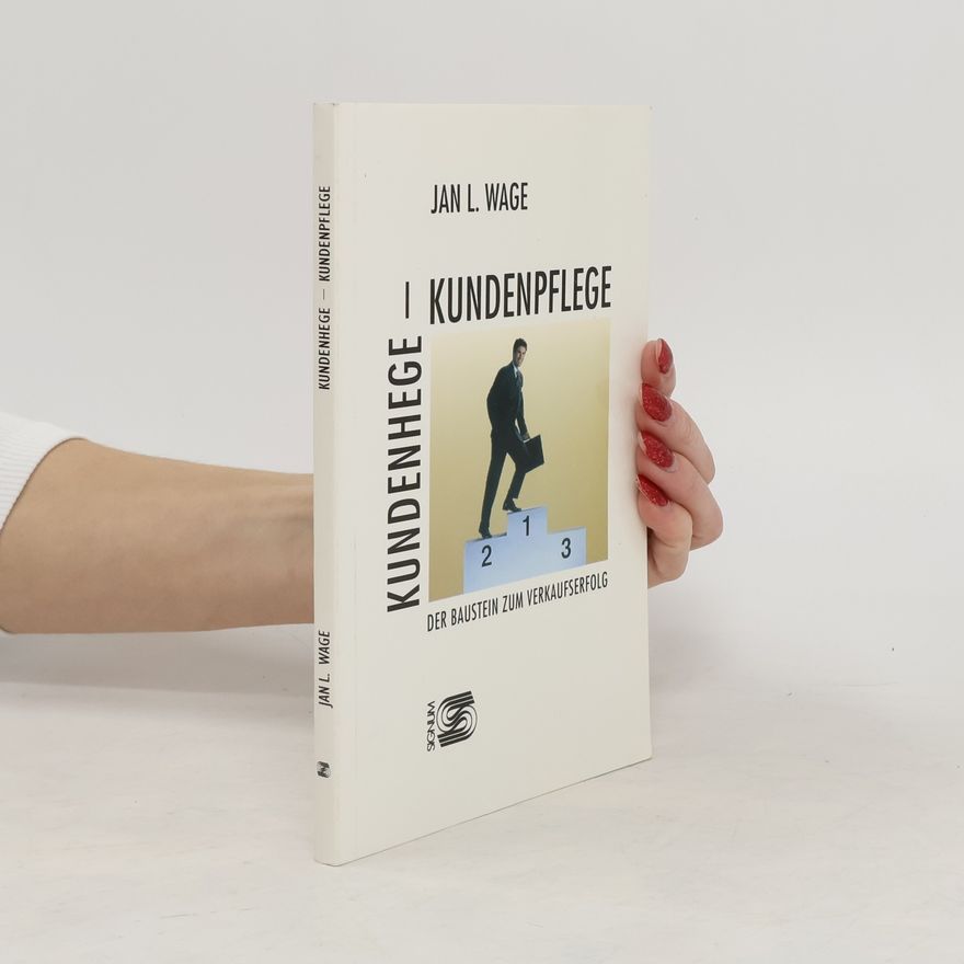 Jan L. Wage Kundenhege - Kundenpflege