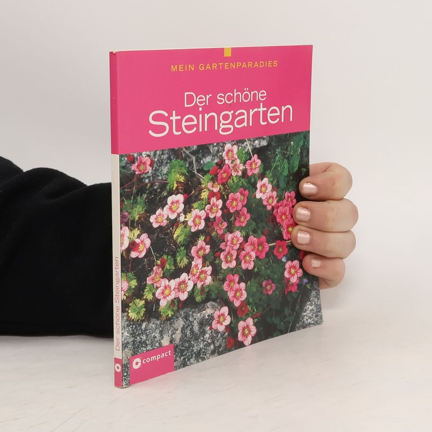 Peter Himmelhuber Der schöne Steingarten