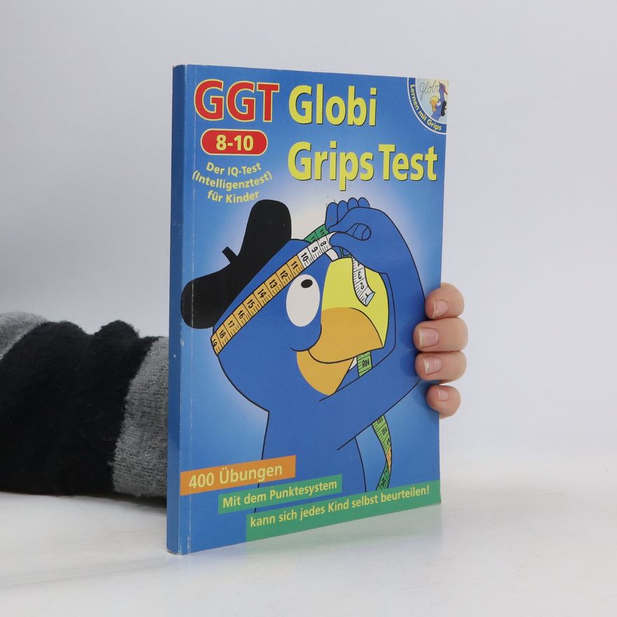 Günter Neidinger Globi-Grips-Test
