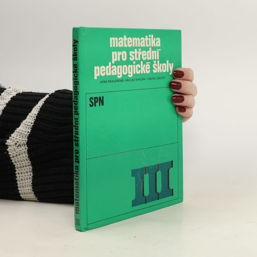 Müllerová Jana Matematika pro střední pedagogické školy III