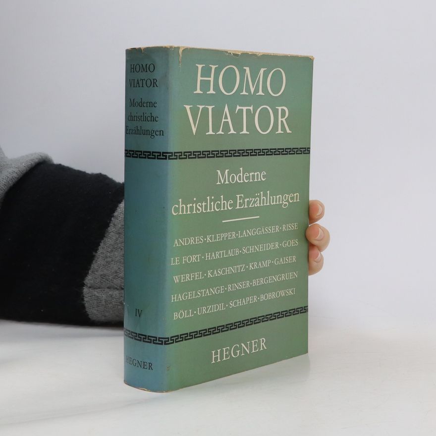 Günter Rüber Homo Viator. Moderne christliche Erzählungen IV
