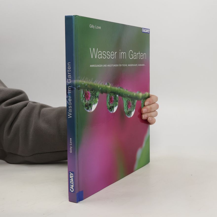 Gilly Love Wasser im Garten