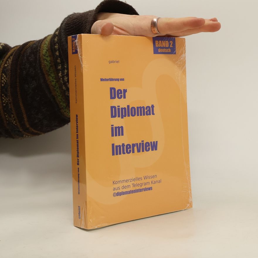 Autorenkollektiv Weiterführung von der Diplomat im Interview. Band 2